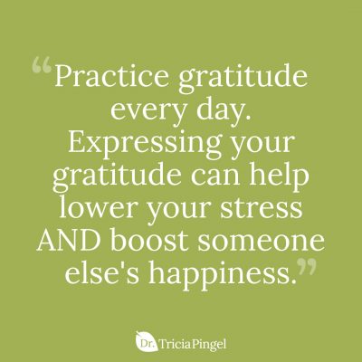5 Tips for Practicing Gratitude - Dr. Pingel