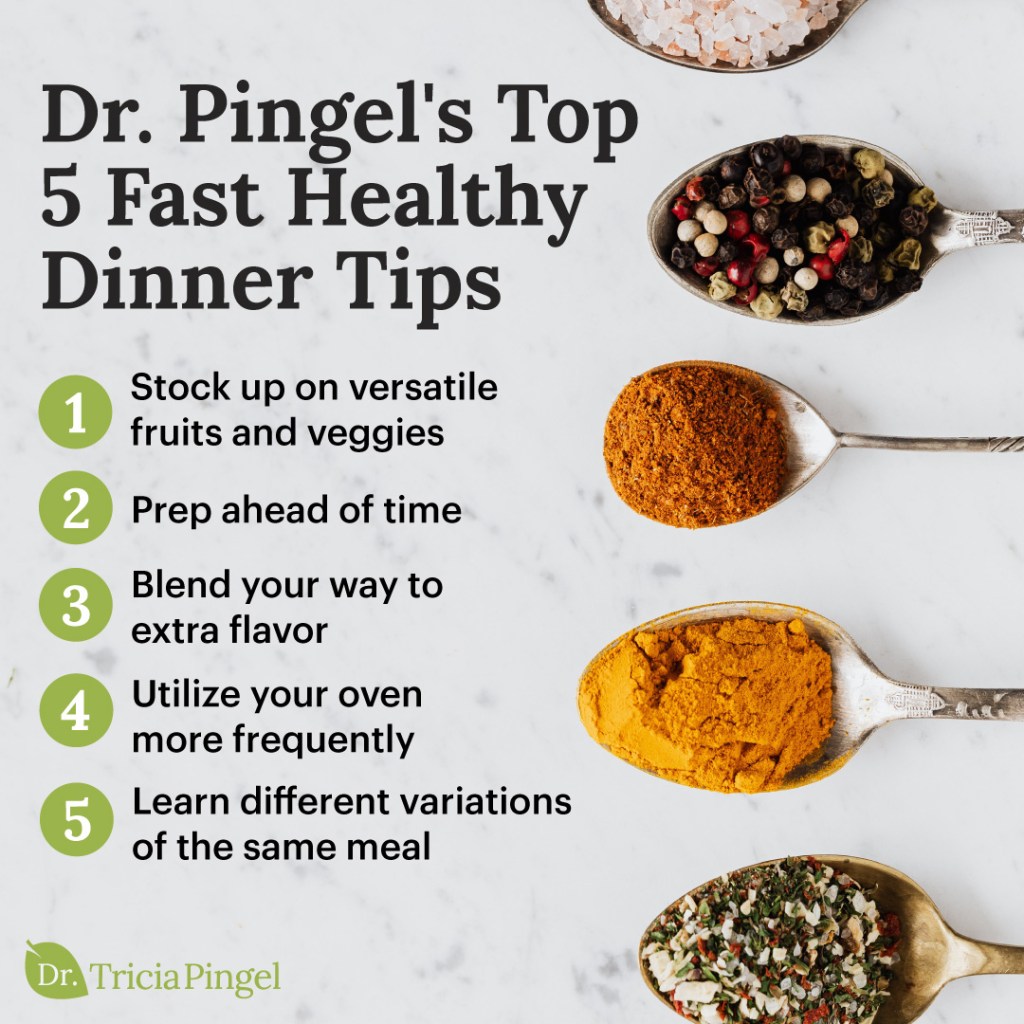 Fast healthy dinner ideas - Dr. Pingel